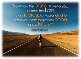 The Lord has plans for you The Lord has plans for you