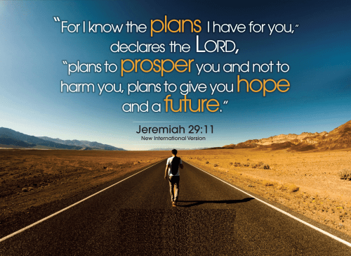 The Lord has plans for you