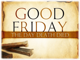 GoodFriday