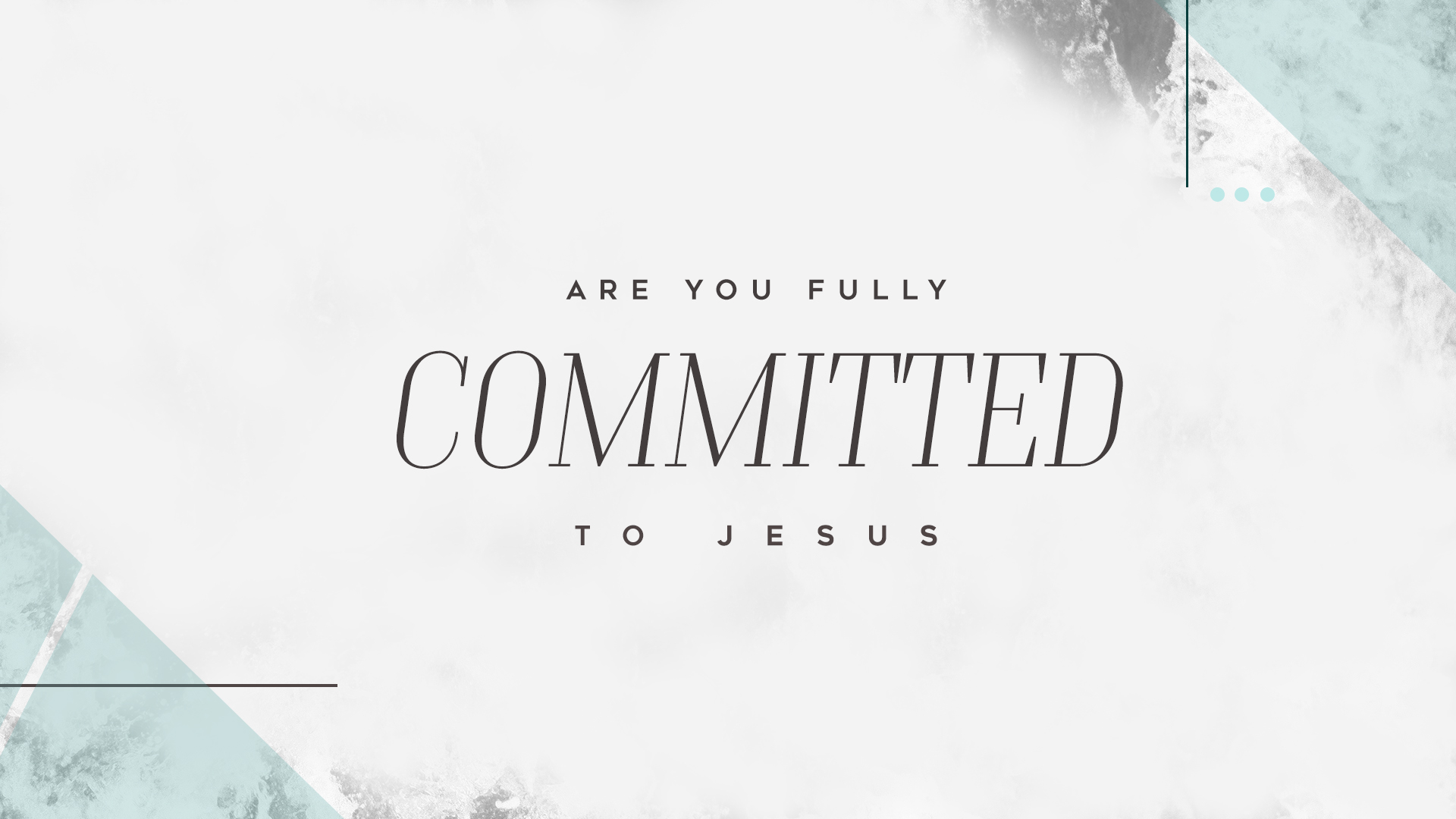 Committed To Him | God Speaking